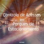 controlo-acessos-parques-estacionamento